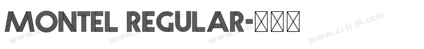 Montel Regular字体转换 Montel Regular字体转换